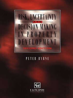 cover image of Risk, Uncertainty and Decision-Making in Property